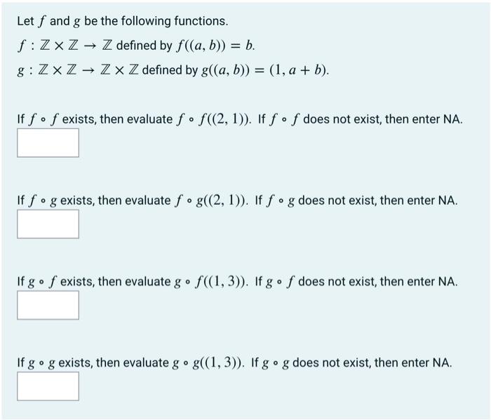 Solved Let F And G Be The Following Functions Fz×z→z 5648