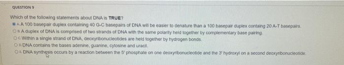 Solved QUESTIONS Which of the following statements about DNA | Chegg.com