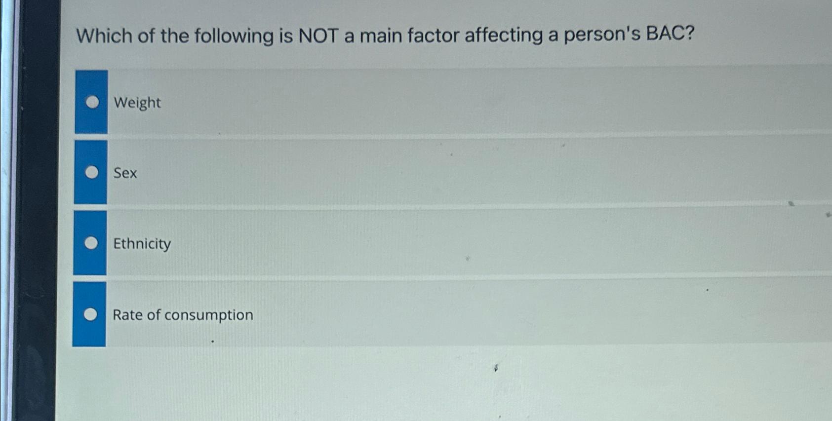 Solved Which of the following is NOT a main factor affecting | Chegg.com