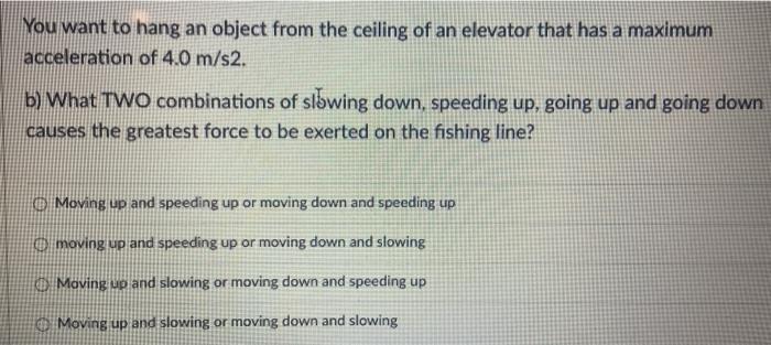 Solved You want to hang an object from the ceiling of an | Chegg.com