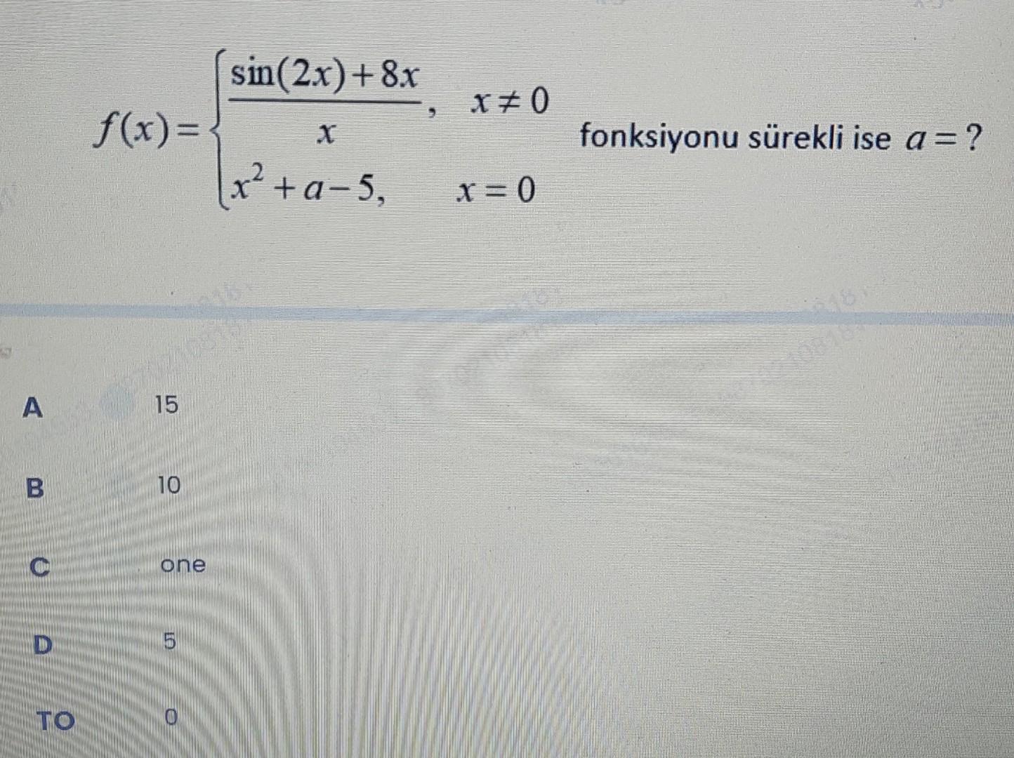 Solved F X {xsin 2x 8x X2 A−5 X 0x 0 Fonksiyonu Sürekli