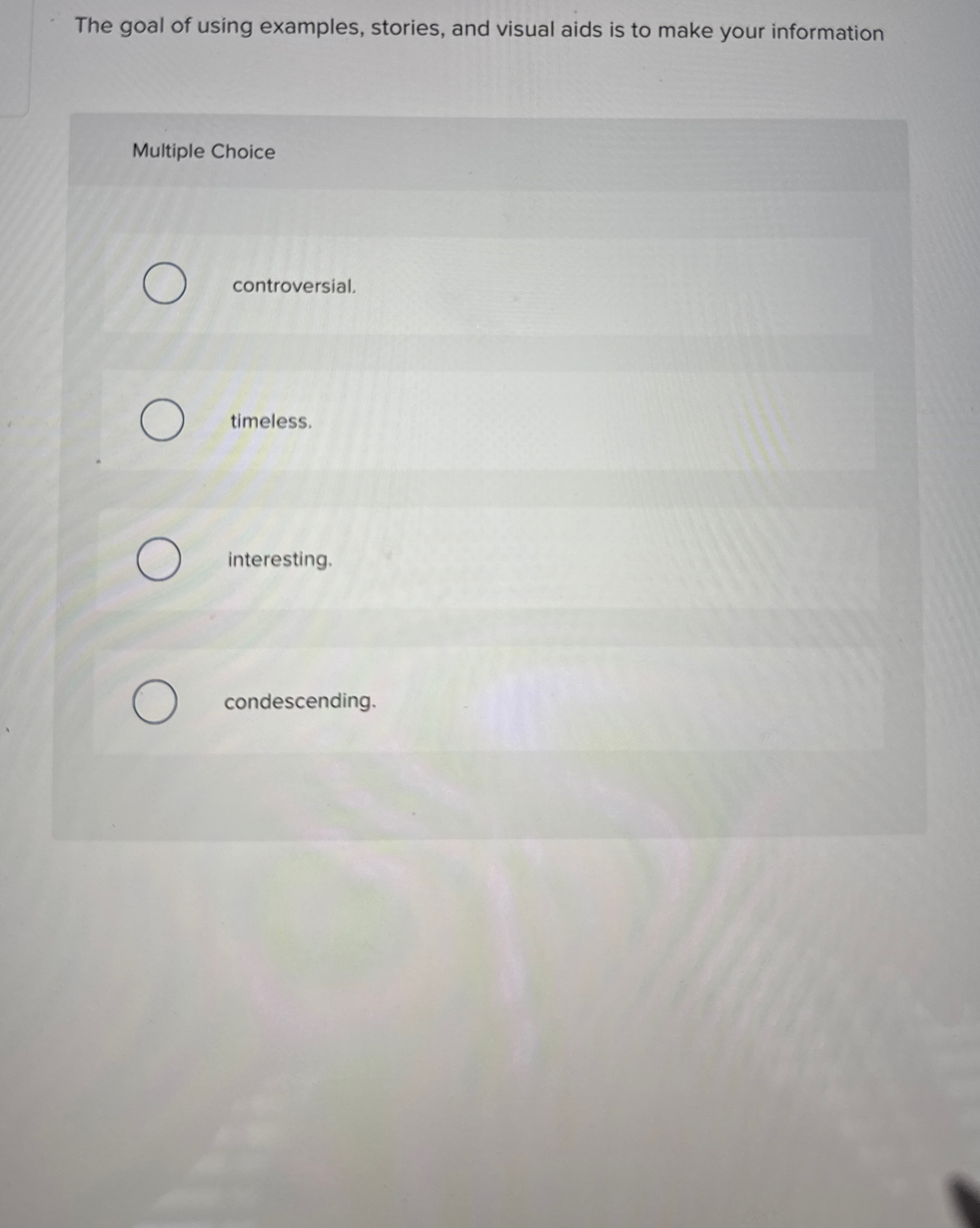 Solved The goal of using examples, stories, and visual aids