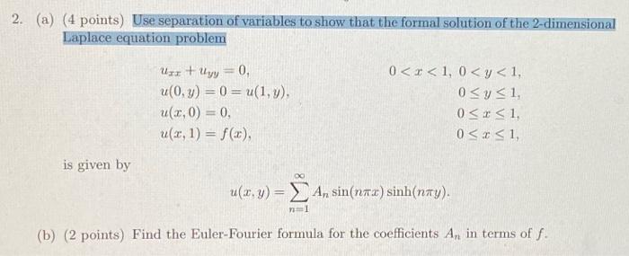 Solved 2. (a) (4 Points) Use Separation Of Variables To Show | Chegg.com