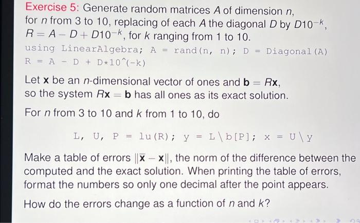 Solved Exercise 5: Generate random matrices A of dimension | Chegg.com