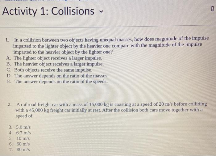 Solved Activity 1: Collisions V 1. In a collision between | Chegg.com