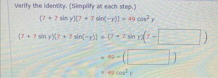 Solved Verify The Identity Simplify At Each Step