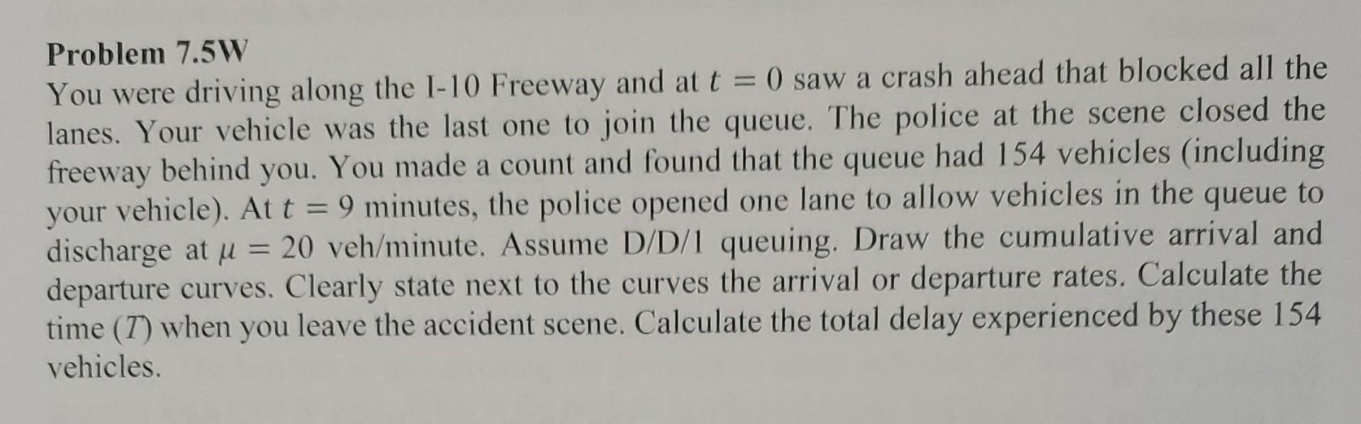 Solved Problem 7 5 W You Were Driving Along The I 10 Freeway Chegg Solved Problem 7 5 W You Were Driving Along The I 10 Freeway Chegg