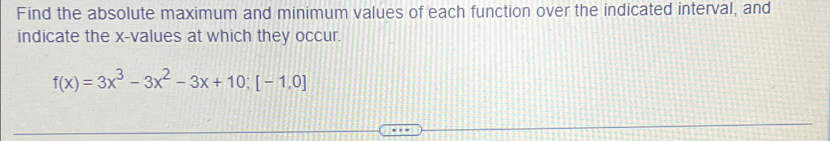 Solved Find the absolute maximum and minimum values of each | Chegg.com