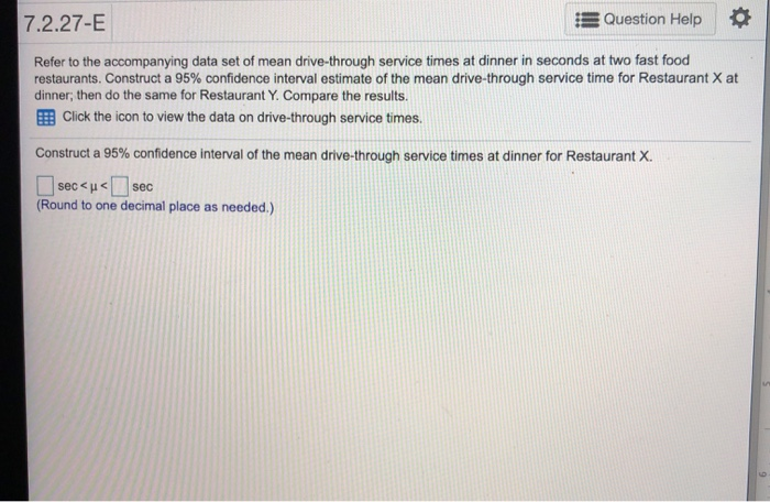 Solved 7 2 27 E Question Help Refer To The Accompanying Data Chegg Com