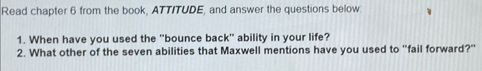 Solved Read chapter 6 ﻿from the book, ATTITUDE, and answer | Chegg.com