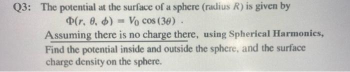 Solved The potential at the surface of a sphere (radius R ) | Chegg.com