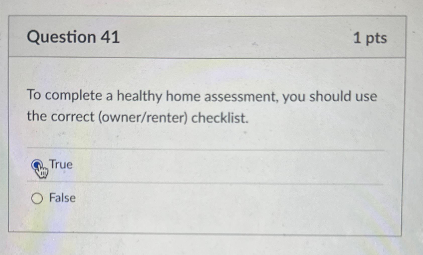 Solved Question 411ptsTo complete a healthy home assessment,