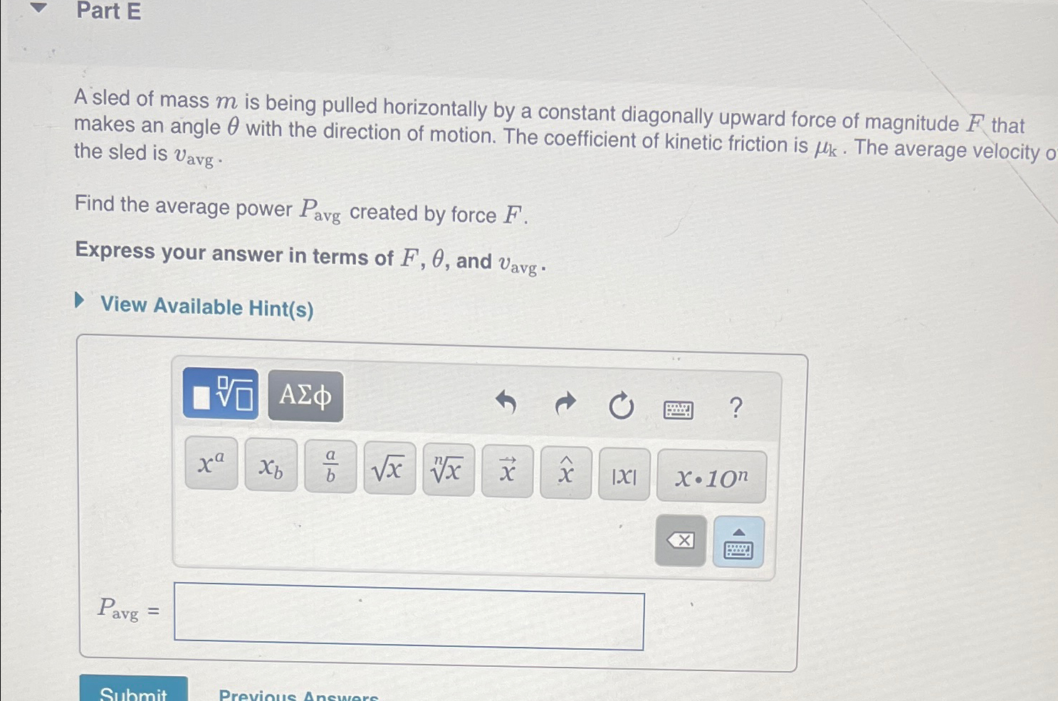 Solved Part EA sled of mass m ﻿is being pulled horizontally | Chegg.com