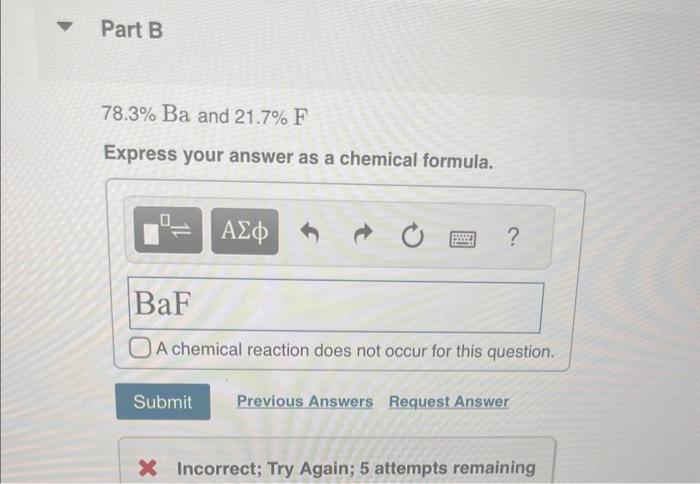 Solved 78.3%Ba and 21.7% F Express your answer as a chemical | Chegg.com