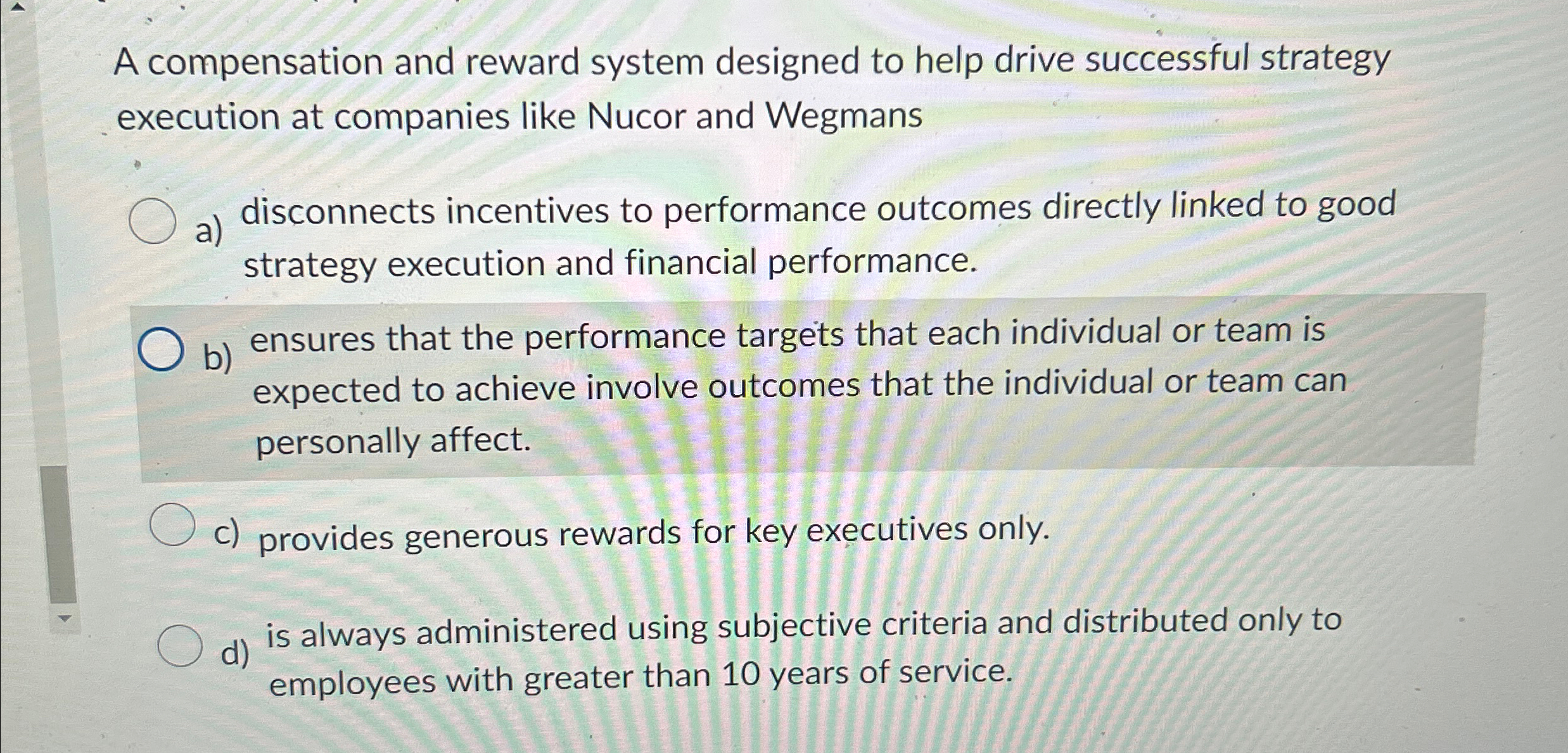 Solved A compensation and reward system designed to help | Chegg.com