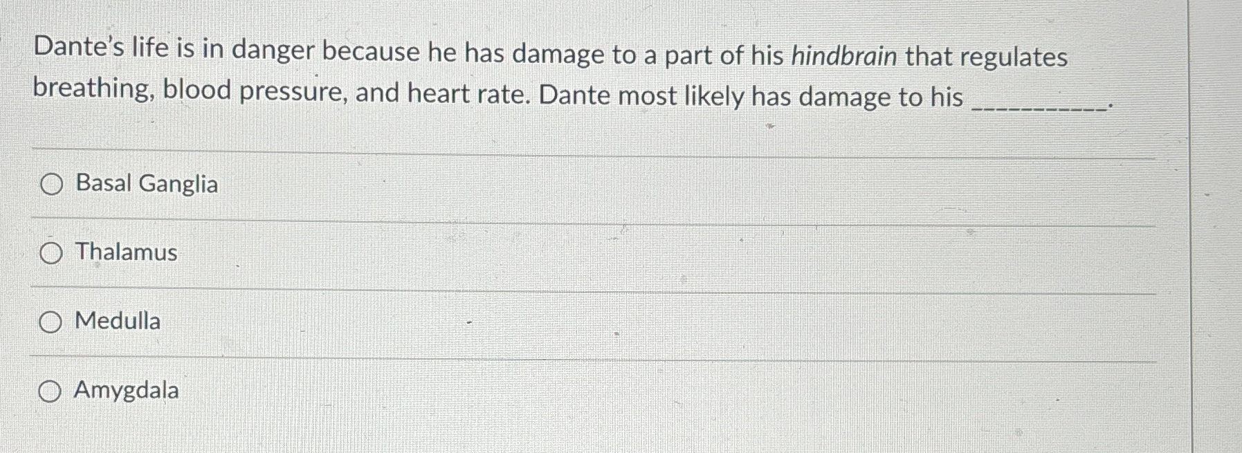Solved Dante's life is in danger because he has damage to a | Chegg.com