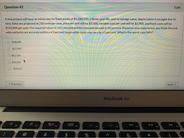 Solved Question 43 1 pts A new project will have an initial | Chegg.com