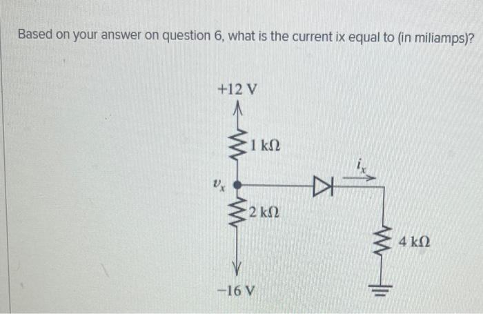 Solved Based on your answer on question 6 , what is the | Chegg.com