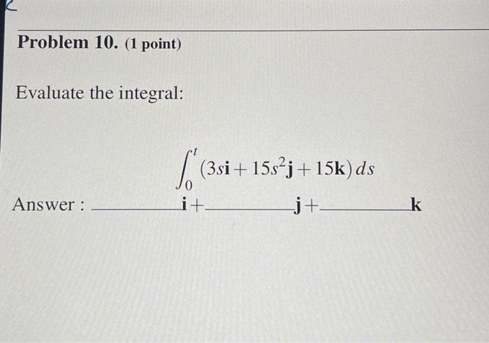 Solved Evaluate The Integral: | Chegg.com