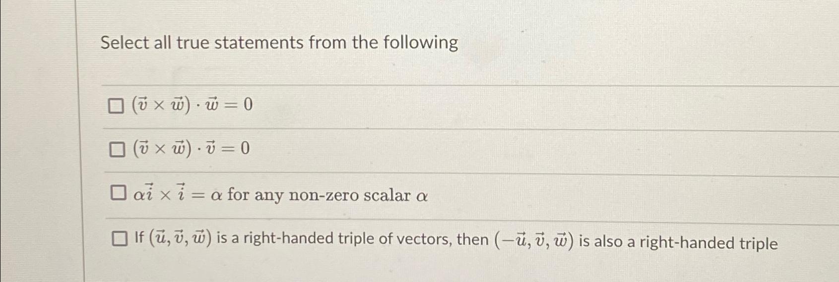 Solved Select all true statements | Chegg.com