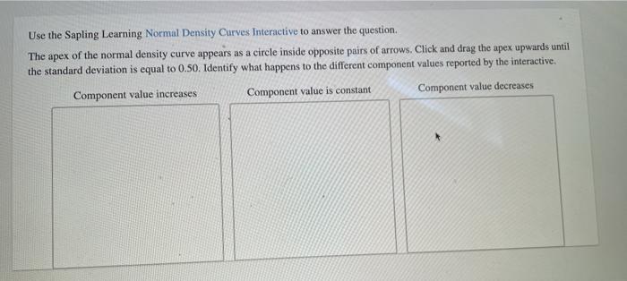 Use the Sapling Learning Normal Density Curves | Chegg.com