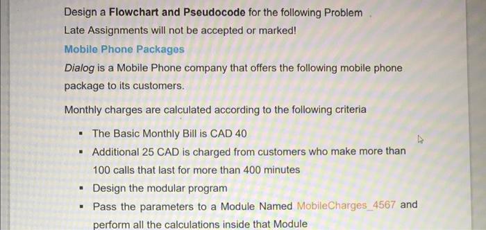 Solved Design a Flowchart and Pseudocode for the following | Chegg.com