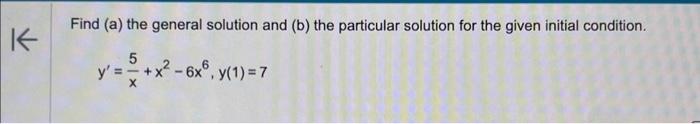 Solved Find (a) The General Solution And (b) The Particular | Chegg.com