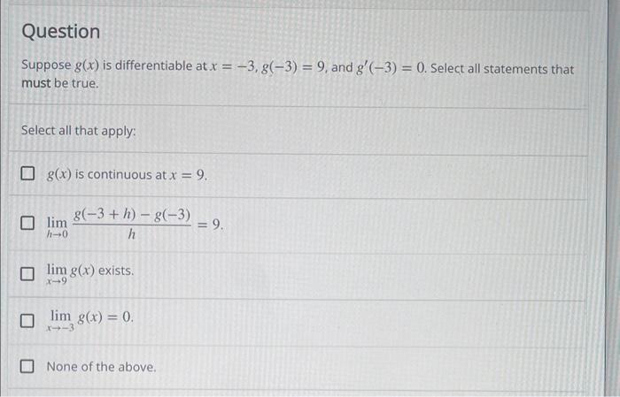 Solved Suppose G X Is Differentiable At X −3 G −3 9 And