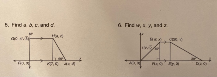 Solved 5 Find A B C And D 6 Find W X Y And Z G Chegg Com