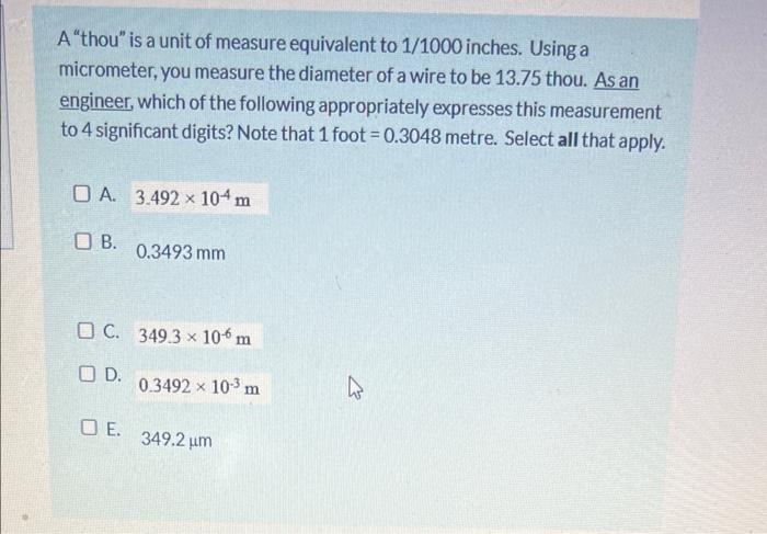 Solved A Thou" Is A Unit Of Measure Equivalent To 1/1000 | Chegg.com