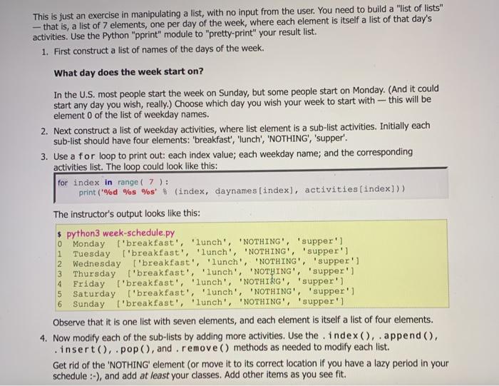 Solved This is just an exercise in manipulating a list, with | Chegg.com