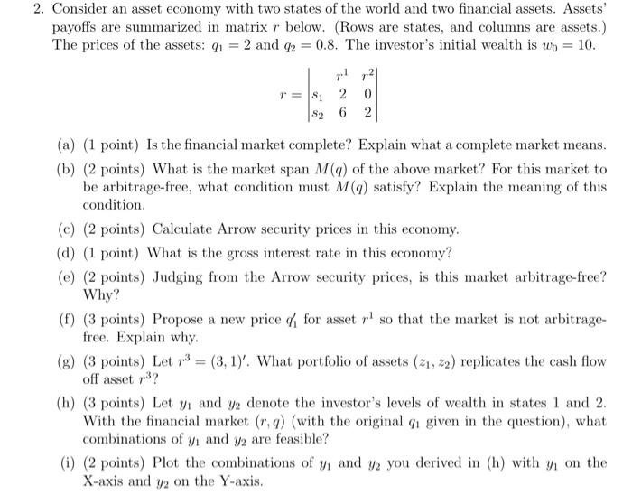 Solved Consider An Asset Economy With Two States Of The | Chegg.com