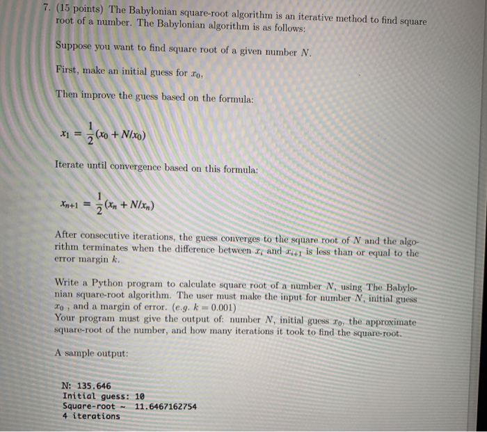 Solved 7. (15 points) The Babylonian square-root algorithm | Chegg.com