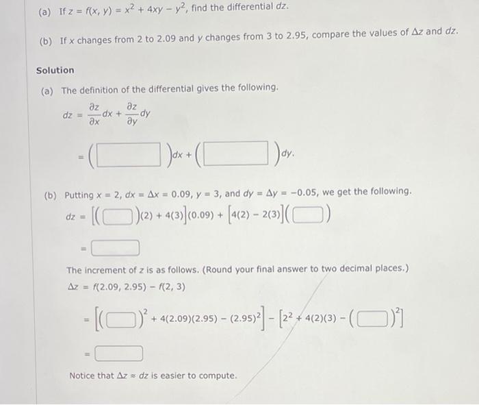 Solved A If Z F X Y X2 4xy−y2 Find The Differential Dz