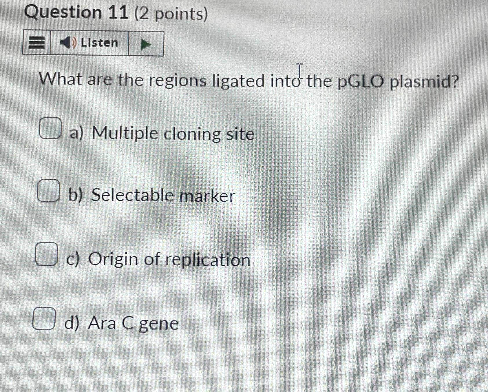 Solved Question 11 (2 ﻿points)What are the regions ligated