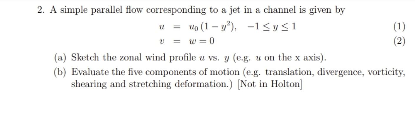 Solved A simple parallel flow corresponding to a jet in a | Chegg.com