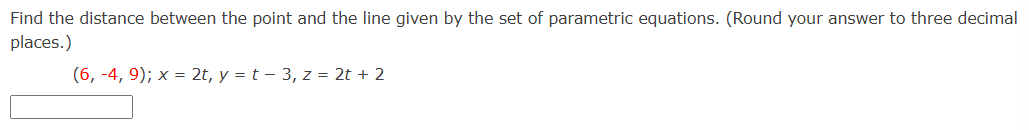 Solved Find the distance between the point and the line | Chegg.com