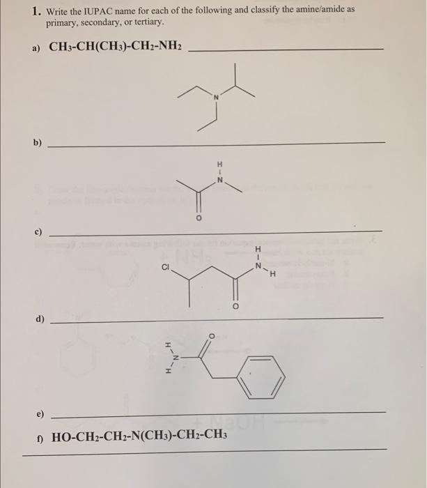 Solved 1. Write the IUPAC name for each of the following and | Chegg.com