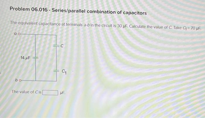 The equivalent capacitance at terminals \( \alpha-b \) in the circuit is \( 30 \mu \mathrm{F} \). Calculate the value of \( C