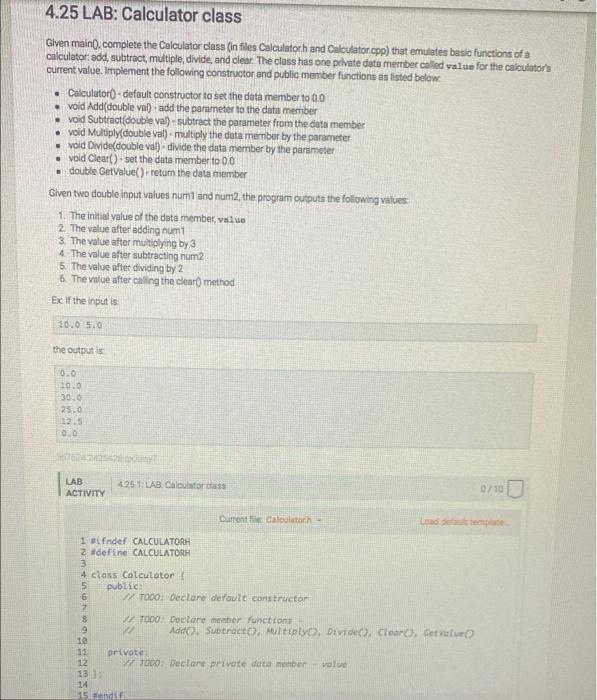 Solved 4.25 LAB Calculator class Given main complete the