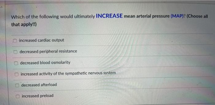 Solved Which of the following would ultimately INCREASE mean | Chegg.com