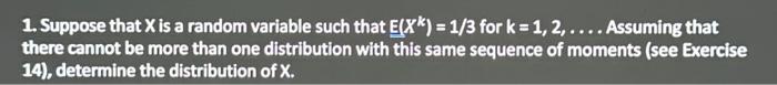 Solved 1. Suppose that X is a random variable such that | Chegg.com