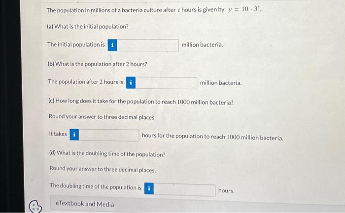Solved The population in millions of a bacteria culture | Chegg.com