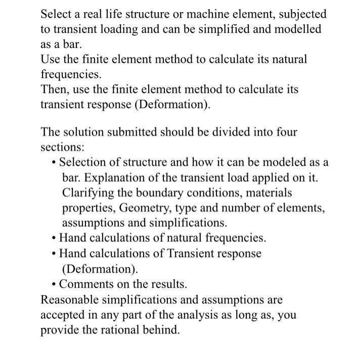 Solved Select a real life structure or machine element, | Chegg.com
