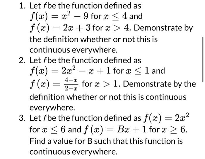 Solved 1 Let F Be The Function Defined As F X X2−9 For X≤4