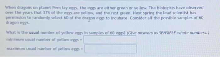 Solved When Dragons On Planet Pern Lay Eggs, The Eggs Are 