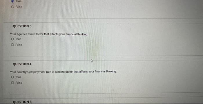 Solved O True False QUESTION 3 Your age is a micro factor | Chegg.com