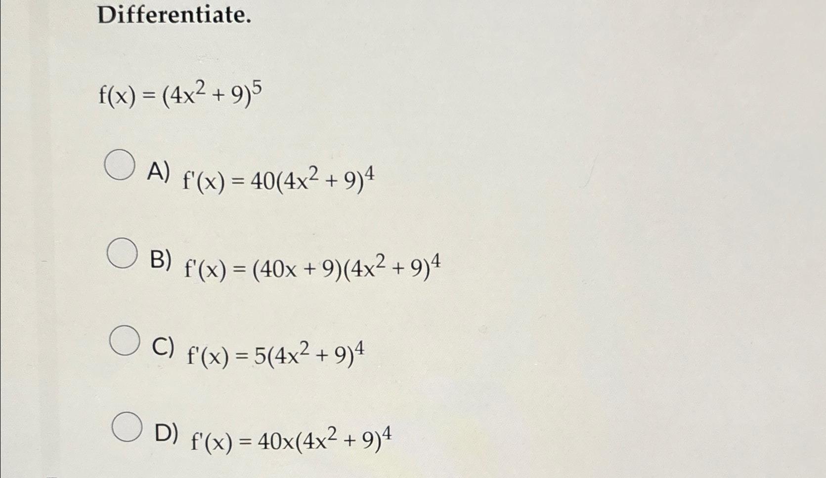 Solved Differentiate F X 4x2 9 5a F X 40 4x2 9 4b F X