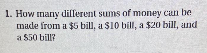 Solved 1. How many different sums of money can be made from | Chegg.com