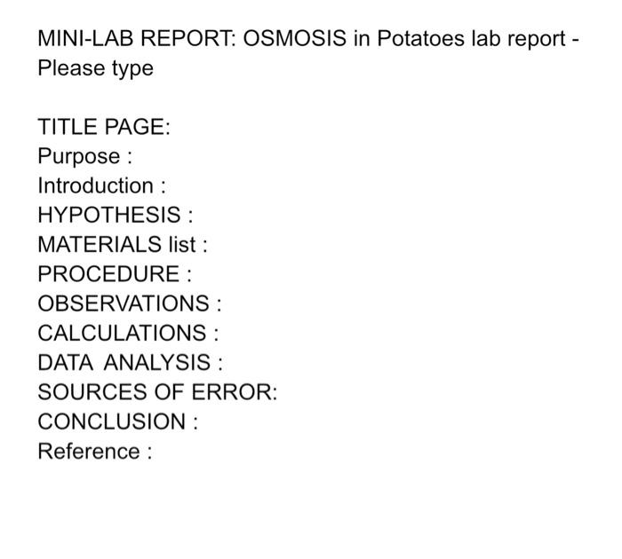 Solved MINILAB REPORT OSMOSIS in Potatoes lab report